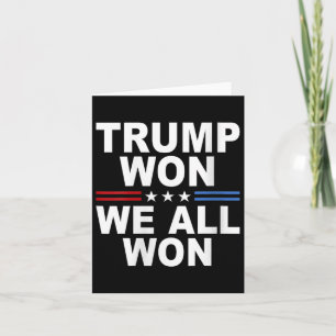 Trump gewinnt - Wir alle gewinnen 2024 die US-Flag Karte