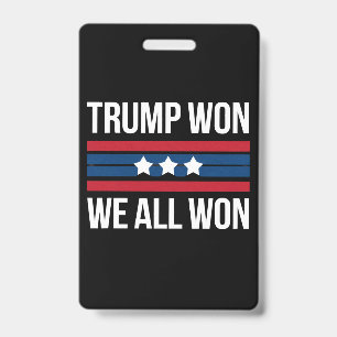 Trump Gewonnen Wir Alle Gewonnen 2024 USA-Flagge T Ausweis