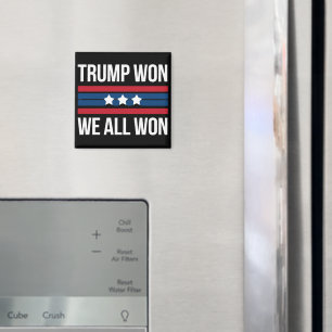 Trump Gewonnen Wir Alle Gewonnen 2024 USA-Flagge T Magnet