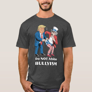 Trump gibt Onkel Sam einen Arschtritt – Mobbing T-Shirt