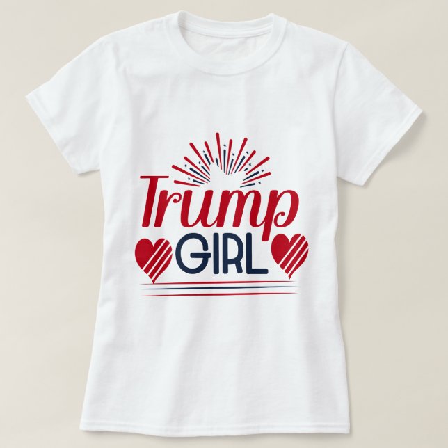 Trump Girl Hearts & Fireworks T-Shirt (Design vorne)