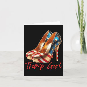 Trump Girl High Heel Stilettos American US Flag T Karte