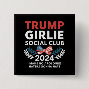 Trump Girlie Coquette Sozialclub-Schleifenwahl  Button
