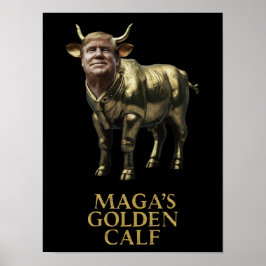Trump Golden Calf Poster