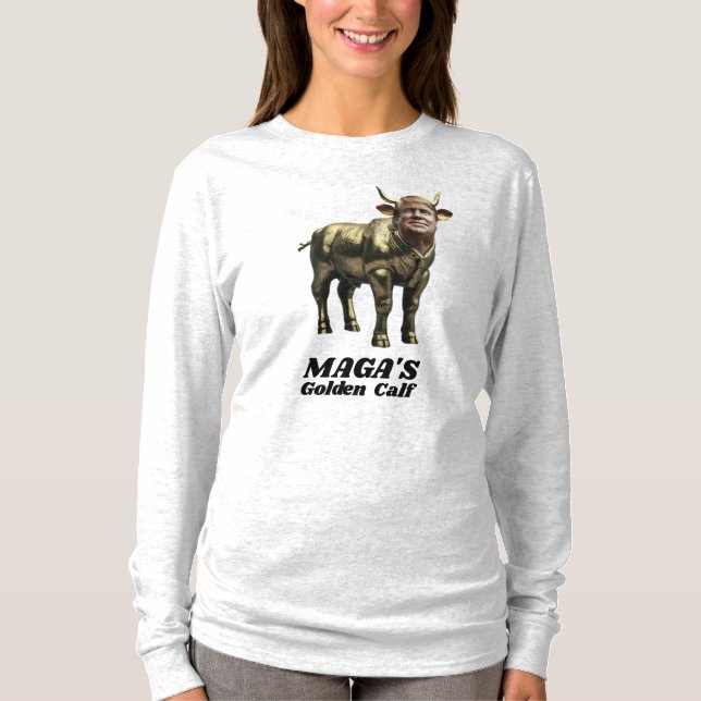 Trump Golden Calf T-Shirt (Devant)