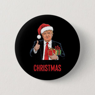 Trump Got, was ich zu Weihnachten-Weihnachten-Weih Button