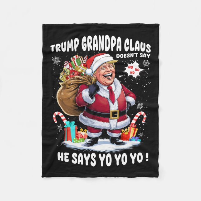 Trump Grandpa Claus Yo Yo Yo Weihnachten Fleecedecke (Vorderseite)