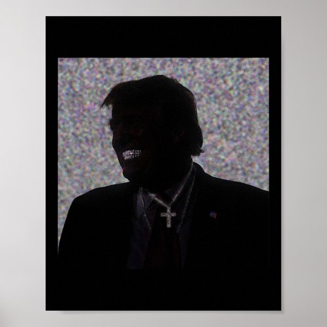 Trump Grillz Donald Trump lächelt Art Trump 2024 Poster (Vorne)