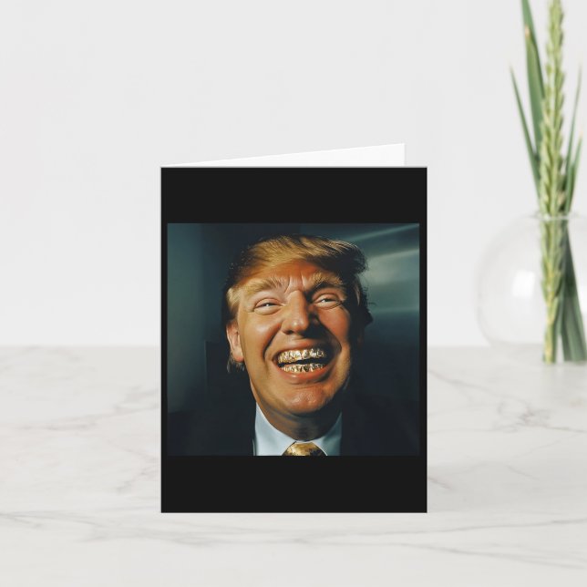 Trump Grillz Karte (Vorderseite)