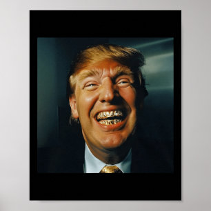 Trump Grillz Poster