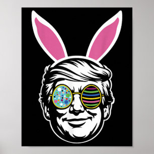 Trump Happy Oaster Bunny Egg Hunt Spring Funny Hop Poster
