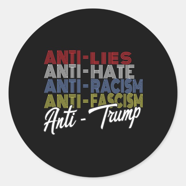 Trump hasst Lügen und den Faschismus Resist Abstim Runder Aufkleber (Vorderseite)