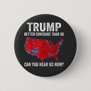 Trump hat bessere Abdeckung als 5G Können Sie uns Button