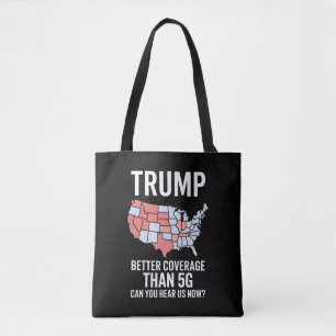 Trump hat bessere Abdeckung als 5G Können Sie uns Tasche