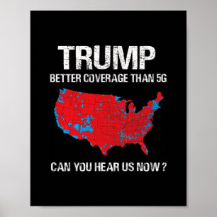 Trump hat bessere Abdeckung als 5g Lustige Wahlkar Poster