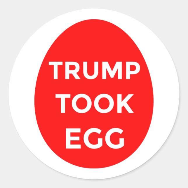 Trump hat Eieraufkleber genommen Runder Aufkleber (Vorderseite)