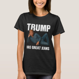 Trump hat ein großes Jeans-Funny-Meme-Sprichwort _ T-Shirt