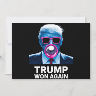 Trump hat erneut die Wahl 2024 zum Präsidenten gew Einladung