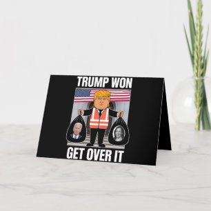 Trump hat gewonnen, akzeptiere es, Maga hat die Wa Dankeskarte