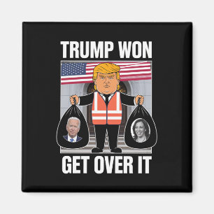 Trump hat gewonnen, akzeptiere es, MAGA hat die Wa Magnet