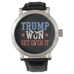 Trump hat gewonnen, finden Sie sich damit ab 2024 Armbanduhr