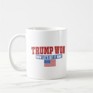 Trump hat gewonnen, jetzt lasst uns kaffeetasse