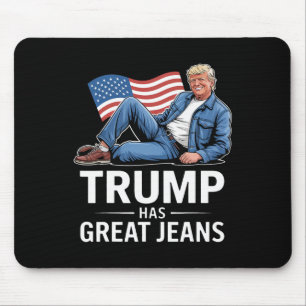 Trump hat großartige Jeans Lustige politische Humo Mousepad