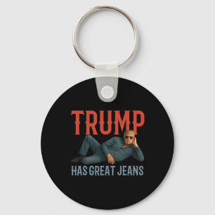 Trump hat großartige Jeans Lustiges politisches Me Schlüsselanhänger