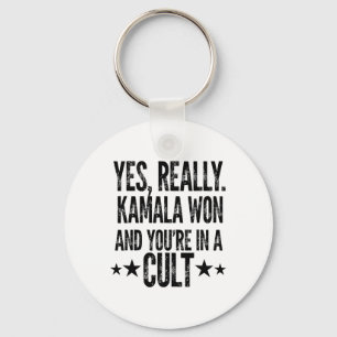Trump hat Kamala verloren Won Sie sind in einem Cu Schlüsselanhänger