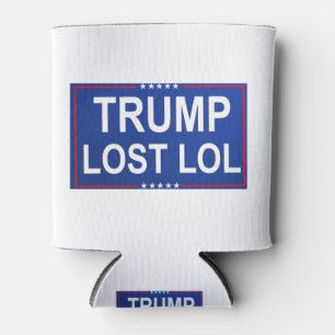 Trump hat Lol verloren Dosenkühler
