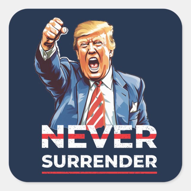 Trump hat sich nie ergeben quadratischer aufkleber (Vorderseite)