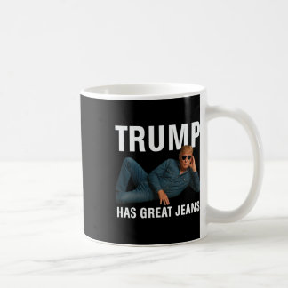 Trump Hat Tolle Jeans Lustiges Grafik T-Shirt Retr Kaffeetasse