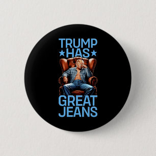 Trump Hat Tolle Jeans Lustiges Retro Denim Meme Po Button