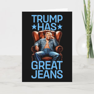 Trump Hat Tolle Jeans Lustiges Retro Denim Meme Po Karte