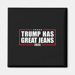 Trump Hat Tolle Jeans Lustiges Retro Denim Meme Po Magnet