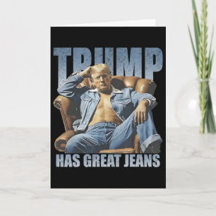 Trump hat tolle Jeans Lustiges Retro Karte