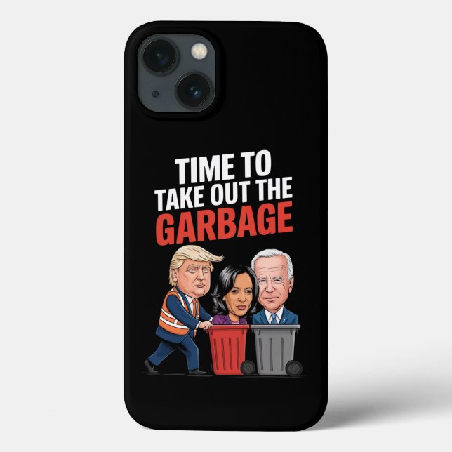 Trump hat Zeit, den Müll auszuschütten Case-Mate iPhone Hülle (Rückseite)