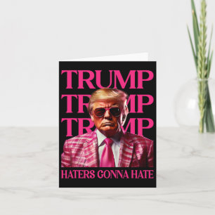Trump Haters Gonna Hate Karte