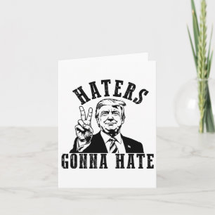 Trump Haters Gonna Hate Karte