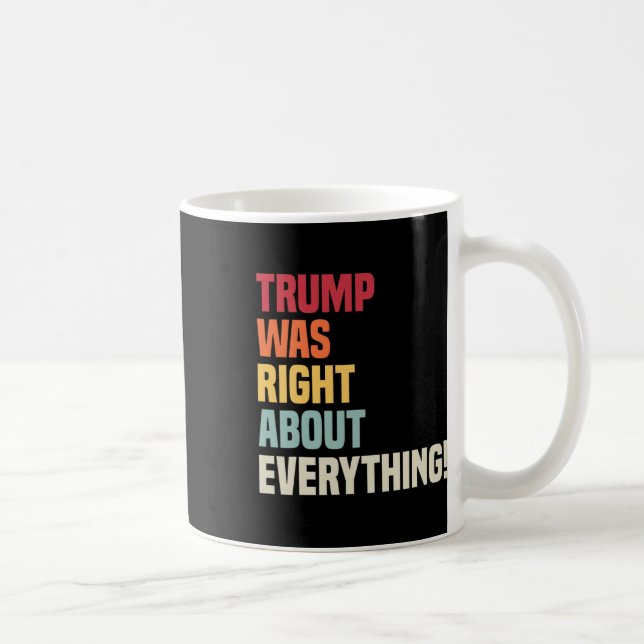 Trump hatte absolut recht! kaffeetasse (Rechts)
