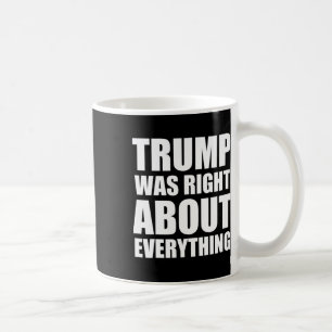 Trump hatte in allem recht 8 kaffeetasse