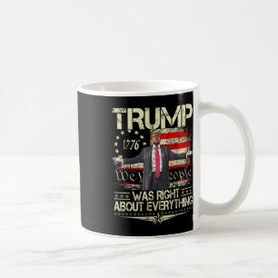 Trump hatte in allem recht American Flag Dad Kaffeetasse