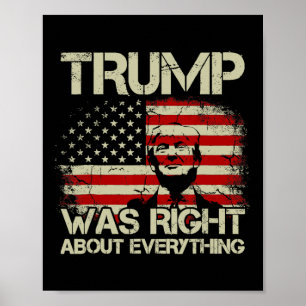 Trump hatte in allem recht Amerikanische Flagge fü Poster