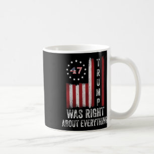 Trump hatte in allem recht Amerikanische Flagge Kaffeetasse