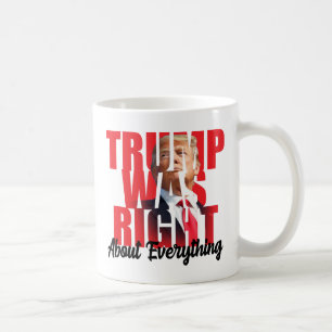 Trump hatte in allem recht, gegen Biden Kaffeetasse