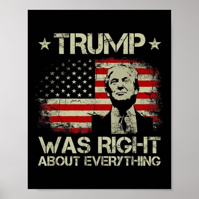 Trump hatte in allem recht Lustiger Trump Ameri Poster (Vorne)