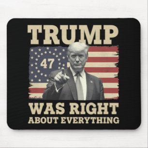Trump hatte in allem recht USA Amerika Mousepad