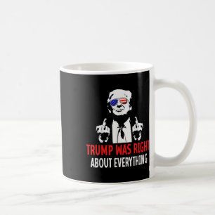 Trump hatte in allem recht USA Amerikanische Flagg Kaffeetasse