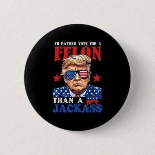 Trump hätte lieber für einen Felon gestimmt als fü Button