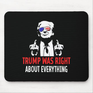 Trump hatte Recht mit allem, was die amerikanische Mousepad